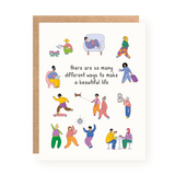 Encouragement card with illustrations of diverse people enjoying different joyful activities and the phrase about making a beautiful life