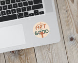 Make Art Do Good Sticker