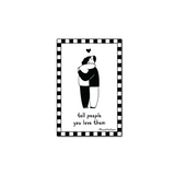 Minimalist black and white illustration of two people embracing with a small heart above them, surrounded by a checkered border and handwritten text saying "tell people you love them.