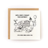 Birthday Mess Belated Birthday Letterpress Card with humorous apology and messy living room illustration on white cardstock.