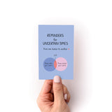 Reminders for Uncertain Times Zine