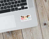 We Are Stronger Together Vinyl Sticker - additional product photo 3