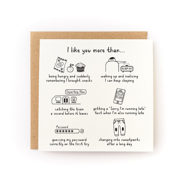 I Like You More Than... Letterpress Card