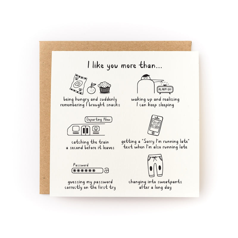 I Like You More Than... Letterpress Card