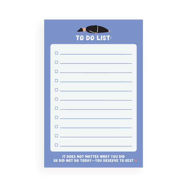 Deserve to Rest Checklist Notepad