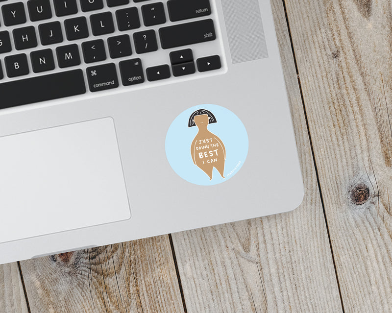 Just Doing The Best I Can Sticker