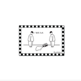 Black and white cartoon showing two simple figures standing near a spilled carton of milk, one saying "Well, fuck," framed by a checkered border with the artist's signature.