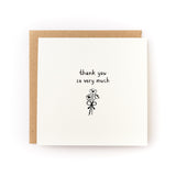 Square white thank you card with a minimalist black line drawing of a small flower bouquet tied with a bow and the handwritten text "thank you so very much," paired with a brown kraft envelope.