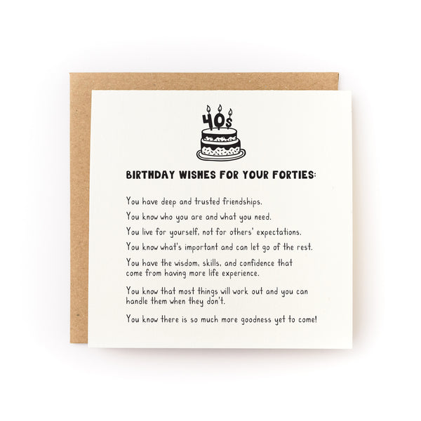 Forties Birthday Wishes Letterpress Card featuring a minimalist black birthday cake illustration and heartfelt text celebrating the wisdom and confidence of being in your forties, paired with a kraft envelope. Card displays inspirational messages about life experience and self-awareness on cream-colored cardstock.