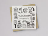 You Are Timeless Birthday Card - additional product photo 1