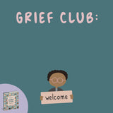 Welcome to the Grief Club: Signed Book
