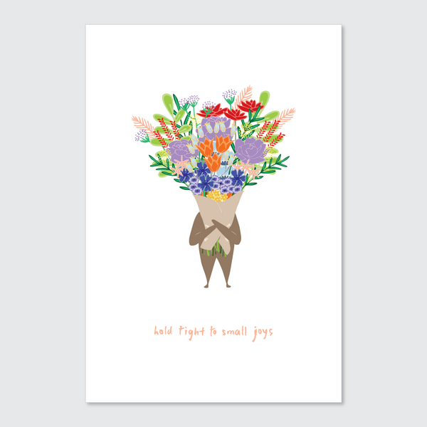 Beautiful motivational postcard with an illustration of someone holding a bouquet of flowers with the reminder "Hold Tight To Small Joys." The front has a glossy finish; the back is uncoated for the sender to write a personalized message. 4" x 6" postcard printed on heavy cardstock. 