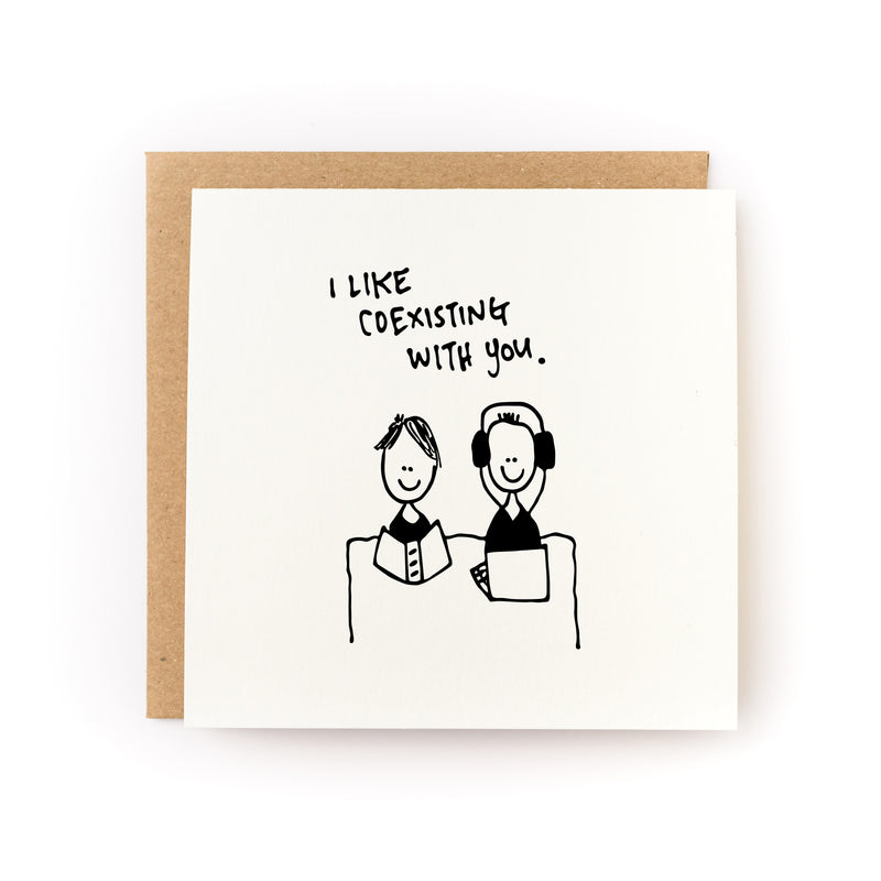 I Like Coexisting With You Letterpress Card