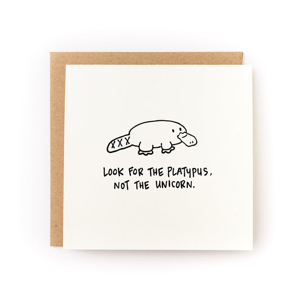 Look For The Platypus, Not The Unicorn Letterpress Card