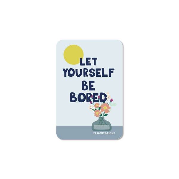Blue Let Yourself Be Bored Vinyl sticker decorated with a sun and flowers in a vase