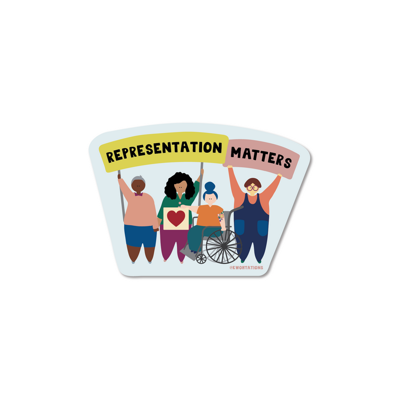 Cute motivational sticker of 4 different people holding signs that say Representation Matters. Vinyl sticker is blue and colorful people 