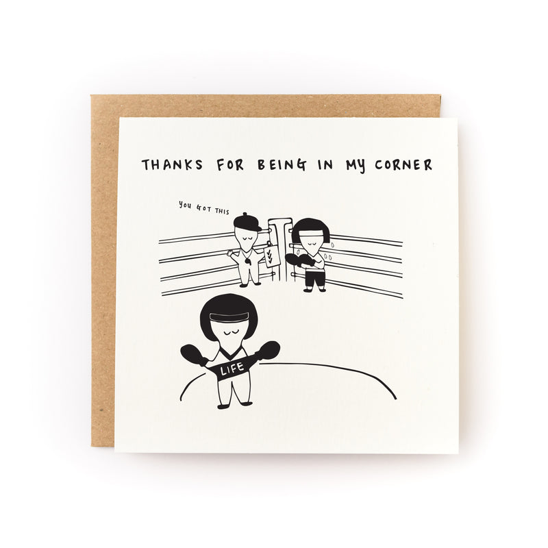 Thank you card for support that reads "Thanks for being in my corner". Charcters are in a boxing ring against life. White card is paired with kraft envelope